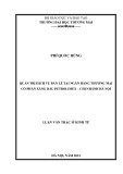 Luận văn Thạc sĩ Kinh tế: Quản trị dịch vụ bán lẻ tại Ngân hàng Thương mại Cổ phần Xăng dầu Petrolimex – Chi nhánh Hà Nội