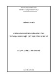 Luận văn Thạc sĩ Kinh tế: Chính sách giảm nghèo bền vững trên địa bàn huyện Quỳ Hợp, tỉnh Nghệ An