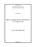 Luận án Tiến sĩ Triết học: Triết lý giáo dục Mỹ nửa cuối thế kỷ 20 và ý nghĩa của nó