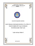 Luận văn Thạc sĩ Quản trị kinh doanh: Quản trị quan hệ khách hàng của Công ty Trách nhiệm hữu hạn Synergix Technologies Việt Nam