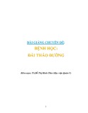 Bài giảng chuyên đề: Bệnh học - Đái tháo đường