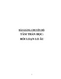 Bài giảng chuyên đề: Tâm thần học - Rối loạn lo âu
