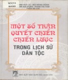 Lịch sử dân tộc và một số trận quyết chiến chiến lược: Phần 1