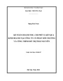 Luận văn Thạc sĩ Kinh tế: Kế toán doanh thu, chi phí và kết quả kinh doanh tại Công ty Cổ phần Môi trường và Công trình Đô thị Thái Nguyên