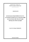 Luận văn Thạc sĩ Kinh tế: Kế toán quản trị chi phí sản xuất và giá thành sản phẩm tại các doanh nghiệp sản xuất hàng thủ công mỹ nghệ trên địa bàn tỉnh Nam Định