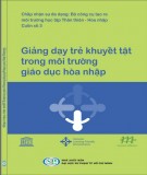 Ebook Giảng dạy trẻ khuyết tật trong môi trường hòa nhập