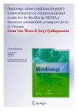 Improving culture conditions for poly(3- hydroxybutyrate-co-3-hydroxyvalerate) production by Bacillus sp. ND153, a bacterium isolated from a mangrove forest in Vietnam