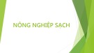 Bài giảng Nông nghiệp sạch