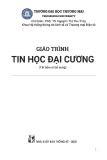 Giáo trình Tin học đại cương (Tái bản năm 2020): Phần 1 - PGS.TS. Nguyễn Thị Thu Thủy (Chủ biên)