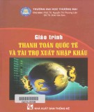 Giáo trình Thanh toán quốc tế và tài trợ xuất nhập khẩu: Phần 2