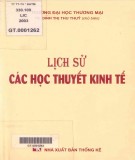 Nghiên cứu lịch sử các học thuyết kinh tế: Phần 2 - TS. Đinh Thị Thu Thủy (Chủ biên)