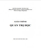 Giáo trình Quản trị học: Phần 2 - PGS.TS. Nguyễn Thị Bích Loan, PGS.TS. Phạm Công Đoàn (Đồng chủ biên)