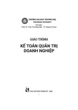 Giáo trình Kế toán quản trị doanh nghiệp: Phần 1