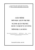 Giáo trình Quản trị tiệc (Nghề: Quản trị nhà hàng và dịch vụ ăn uống - Cao đẳng): Phần 1 - Trường Cao đẳng Bách Khoa Nam Sài Gòn