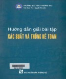 Xác suất và thống kê toán: Hướng dẫn giải bài tập - Phần 2