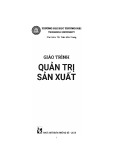 Giáo trình Quản trị sản xuất: Phần 1 - TS. Trần Văn Trang (Chủ biên)