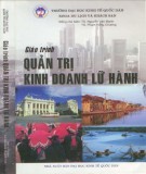 Giáo trình Quản trị kinh doanh lữ hành (2006): Phần 2