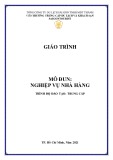 Giáo trình Nghiệp vụ nhà hàng (Trình độ: Trung cấp): Phần 1 - Trường Trung cấp Du lịch và Khách sạn SaigonTourist