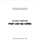 Giáo trình Pháp luật đại cương (Tái bản năm 2021): Phần 2 - TS. Trần Thành Thọ