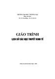 Giáo trình Lịch sử các học thuyết kinh tế: Phần 1 - TS. Vũ Văn Hùng, TS. Võ Tá Tri