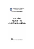 Giáo trình Quản trị chuỗi cung ứng: Phần 1