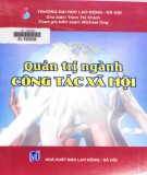 Giáo trình Quản trị ngành công tác xã hội: Phần 1 - Trịnh Thị Trinh