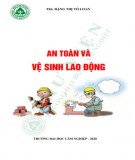 Bài giảng An toàn và vệ sinh lao động: Phần 2 - Trường ĐH Lâm nghiệp