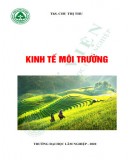 Bài giảng Kinh tế môi trường: Phần 1 - Trường ĐH Lâm nghiệp