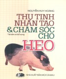 Thụ tinh nhân tạo trong nuôi heo: Phần 2