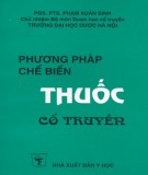 Chế biến thuốc cổ truyền: Phần 2