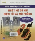 Giáo trình thực hành CAD-CAM - Thiết kế cơ khí điện tử và mô phỏng: Phần 1