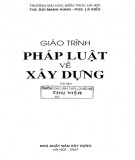 Giáo trình Pháp luật về xây dựng (Tái bản): Phần 2