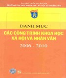 Tuyển tập các Công trình khoa học xã hội nhân văn từ năm 2006 đến 2010: Phần 1