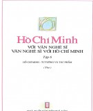 Bác Hồ với văn nghệ sĩ - Văn nghệ sĩ với Bác Hồ (Tập 6): Phần 1