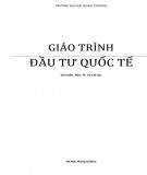 Giáo trình Đầu tư quốc tế: Phần 1