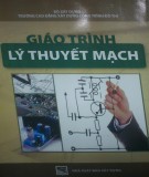 Giáo trình Lý thuyết mạch: Phần 2 - CĐ Công trình Xây dựng