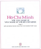 Bác Hồ với văn nghệ sĩ - Văn nghệ sĩ với Bác Hồ (Tập 2): Phần 2