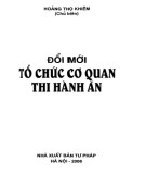 Về vấn đề đổi mới cơ cấu tổ chức của cơ quan thi hành án: Phần 1