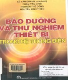 Những kiến thức cơ bản về  thử nghiệm và bảo dưỡng các thiết bị trong hệ thống điện (In lần thứ tư): Phần 2