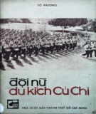 Tìm hiểu đội nữ du kích ở Củ Chi: Phần 2