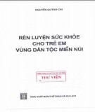 Rèn luyện sức khỏe cho trẻ em miền núi: Phần 1