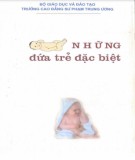 Phương pháp giáo dục những đứa trẻ đặc biệt: Phần 1