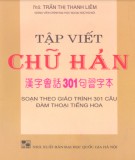 Luyện viết chữ Trung Quốc theo giáo trình 301 câu đàm thoại tiếng Hoa: Phần 2