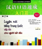 Luyện nói Tiếng Trung cấp tốc (Tập 2): Phần 2