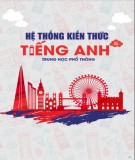 Hệ thống kiến thức Tiếng Anh trung học phổ thông