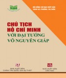 Bác Hồ và Đại tướng Võ Nguyên Giáp: Phần 1