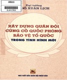 Xây dựng quân đội, củng cố Quốc phòng, bảo vệ Tổ quốc trong tình hình hiện nay: Phần 2