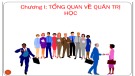 Bài giảng Quản trị học - Chương 1: Tổng quan về quản trị học