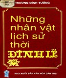 Nhân vật lịch sử thời Đinh Lê: Phần 2