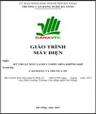 Giáo trình Máy điện (Nghề: Kỹ thuật máy lạnh và điều hòa không khí): Phần 1 - Trường CĐ nghề Đà Nẵng